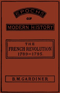 The French Revolution 1789-1795, Bertha Meriton Cordery Gardiner